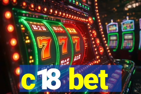 c18 bet